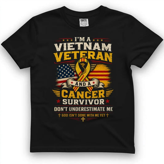 I'm A Vietnam Veteran And A Cancer Survivor Tee by OLDMANVET