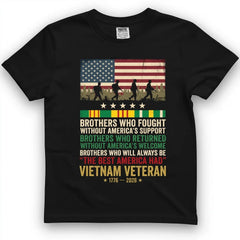 Brothers Who Fought Without America's Support Vietnam Tee