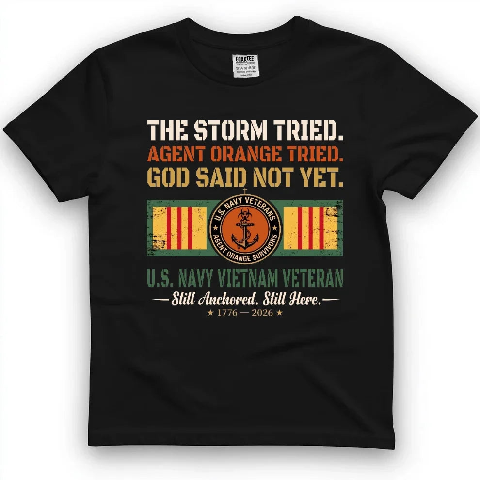 Navy Vietnam Veteran, The Storm Tried Tee by OLDMANVET