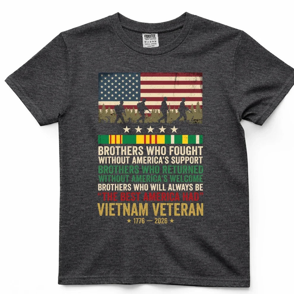 Brothers Who Fought Without America's Support Vietnam Tee – view 5