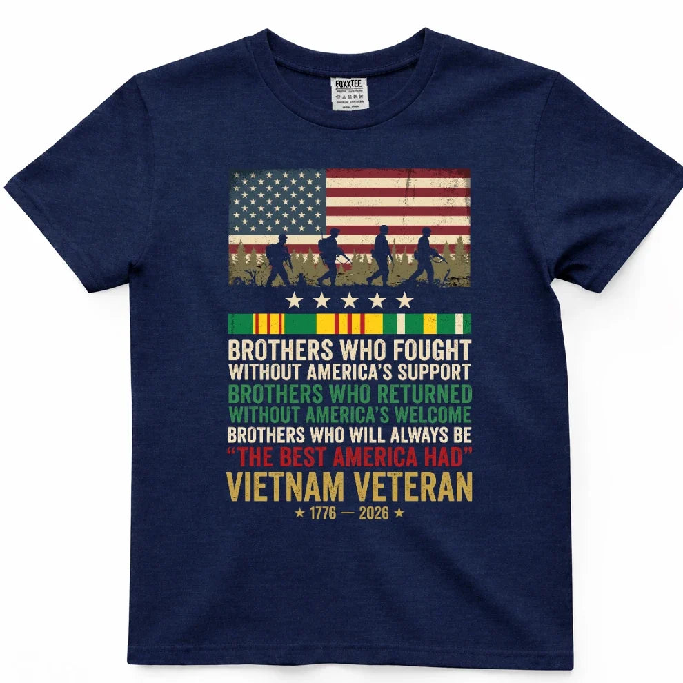 Brothers Who Fought Without America's Support Vietnam Tee – view 3