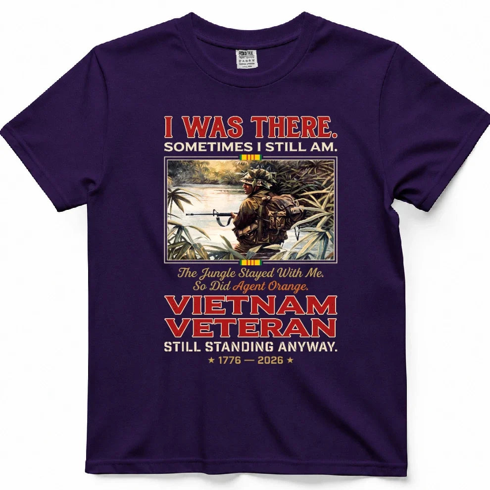 I Was There, Sometimes I Still Am Vietnam Veteran Tee – view 7
