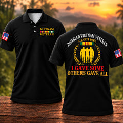 Disabled Vietnam Veteran I Gave Some Others Gave All Polo Shirt